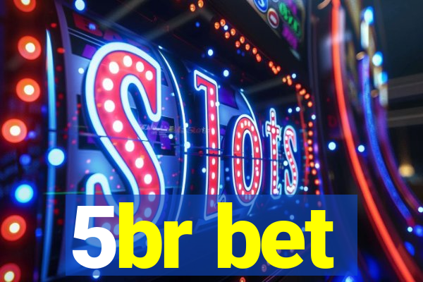 5br bet
